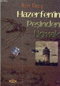 Hazerfen'in Peşinden Uçmak