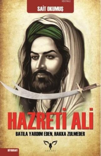 Hazreti Ali; Batıla Yardım Eden, Hakka Zulmeder