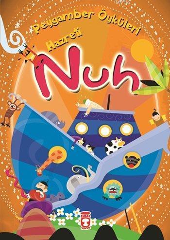 Hazreti Nuh; Peygamber Öyküleri Dizisi, 8+ Yaş