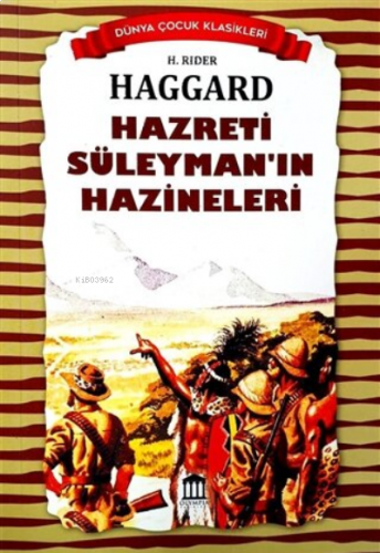 Hazreti Süleyman'ın Hazineleri - Dünya Çocuk Klasikleri