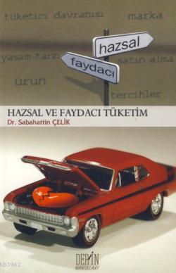 Hazsal ve Faydacı Tüketim
