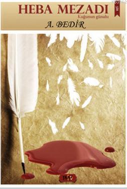 Heba Mezadı; Kuğunun Günahı