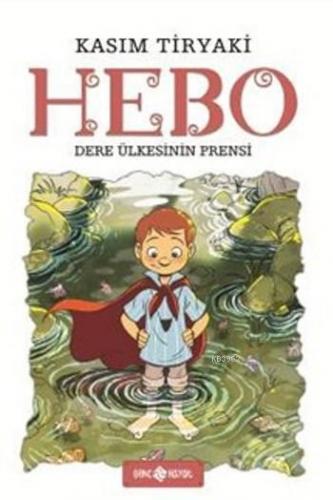 Hebo; Dere Ülkesinin Prensi
