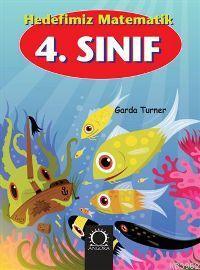 Hedefimiz Matematik; 4. Sınıf