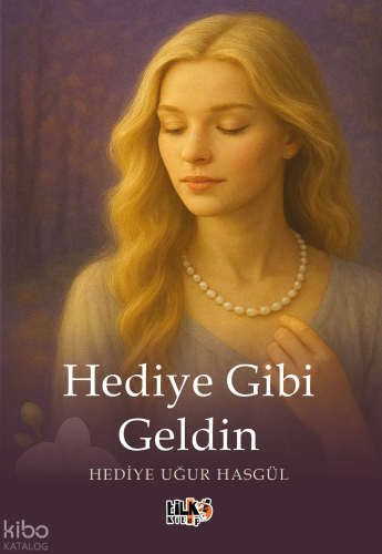 Hediye Gibi Geldin