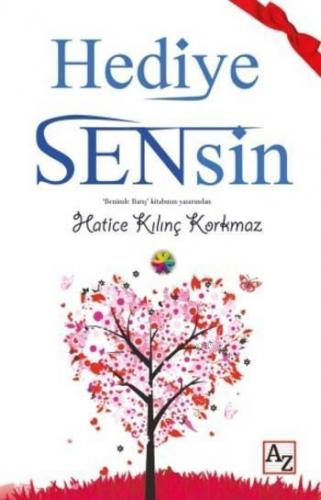 Hediye Sensin