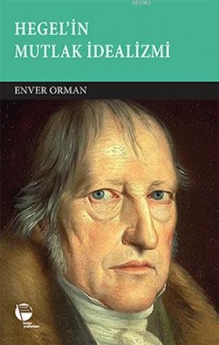 Hegel'in Mutlak İdealizmi