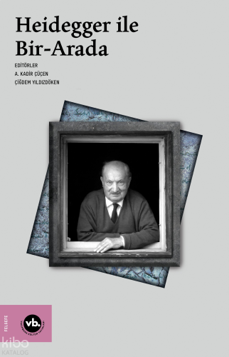 Heidegger ile Bir - Arada