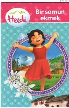 Heidi Bir Somun Ekmek