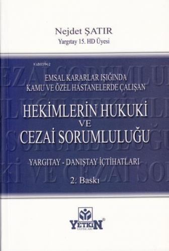 Hekimin Hukuki ve Cezai Sorumluluğu
