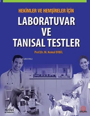 Hekimler Ve Hemşireler İçin Laboratuar Ve Tanısal Testler