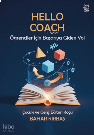 Hello Coach;Öğrenciler için Başarıya Giden Yol