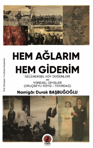 Hem Ağlarım Hem giderim