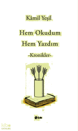 Hem Okudum Hem Yazdım