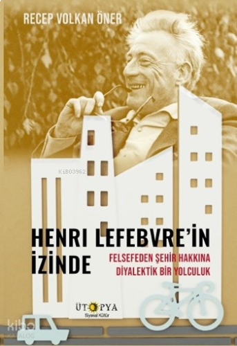 Henri Lefebvre’in İzinde