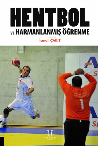 Hentbol ve Harmanlanmış Öğrenme
