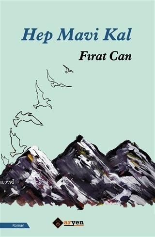 Hep Mavi Kal