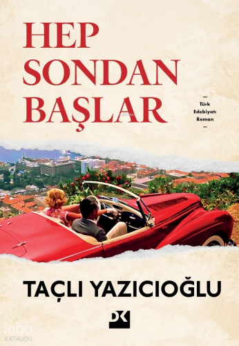 Hep Sondan Başlar
