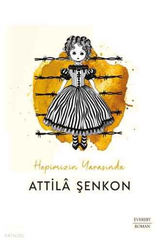 Hepimizin Yarasında