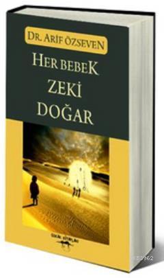 Her Bebek Zeki Doğar