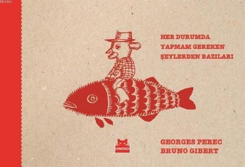 Her Durumda Yapmam Gereken Şeylerden Bazıları; Choses Qu'il Faudrait Tout De Meme Que Je Fasse