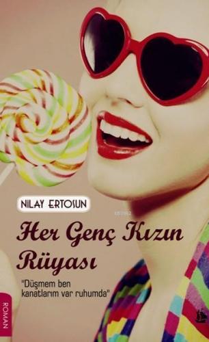 Her Genç Kızın Rüyası