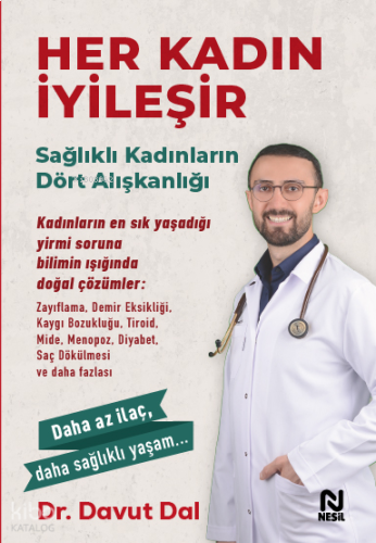 Her Kadın İyileşir