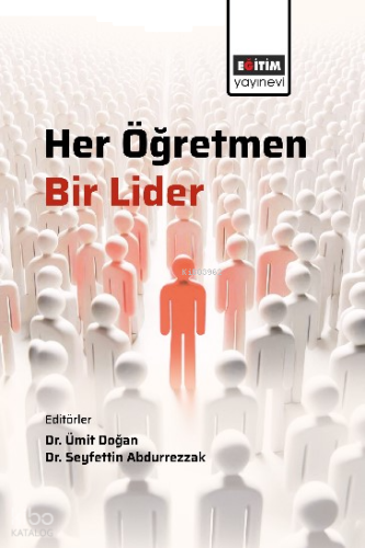 Her Öğretmen, Bir Lider