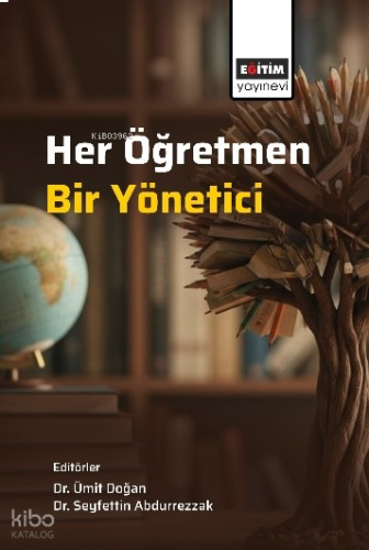 Her Öğretmen, Bir Yönetici