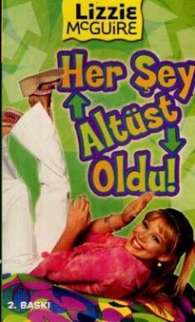 Her Şey Altüst Oldu