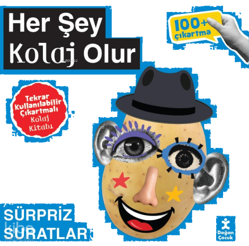 Her Şey Kolaj Olur-Sürpriz Suratlar