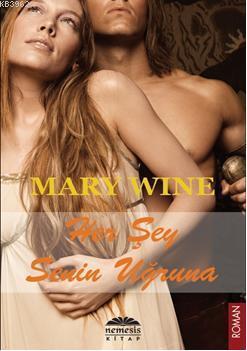 Her Şey Senin Uğruna