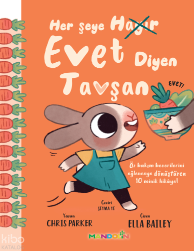 Her Şeye Evet Diyen Tavşan