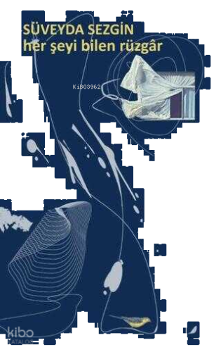 Her Şeyi Bilen Rüzgar