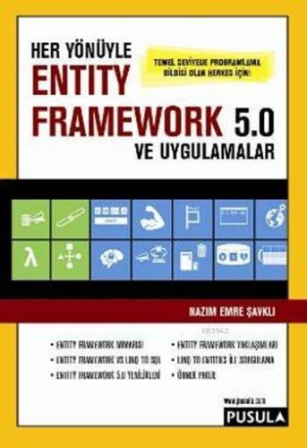Her Yönüyle Entity Framework 5.0 ve Uygulamalar