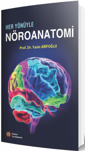 Her Yönüyle Nöroanatomi