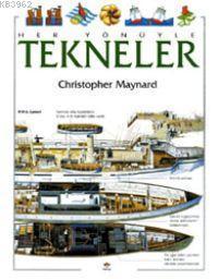 Her Yönüyle Tekneler