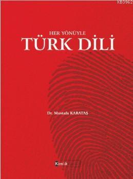 Her Yönüyle Türk Dili