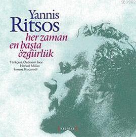 Her Zaman En Başta Özgürlük