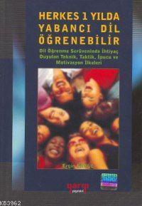 Herkes 1 Yılda Yabancı Dil Öğrenebilir