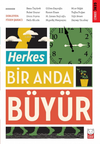 Herkes Bir Anda Büyür
