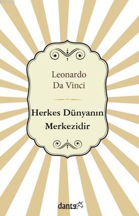 Herkes Dünyanın Merkezidir