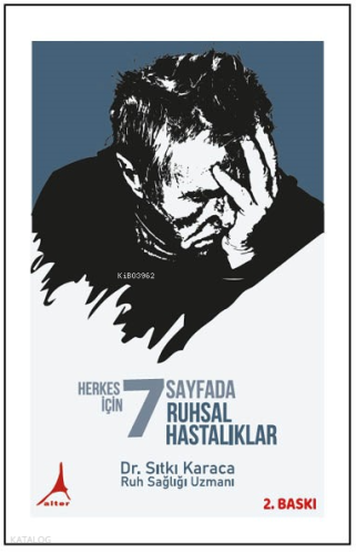 Herkes İçin 7 Sayfada Ruh Hastalıkları