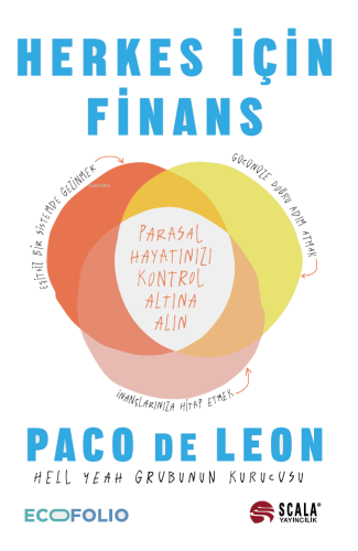 Herkes İçin Finans;Parasal Hayatınızı Kontrol Altına Alın
