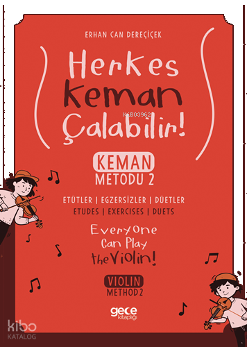 Herkes Keman Çalabilir ; Keman Metodu 2