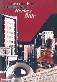 Herkes Ölür; Bir Matthew Scudder Polisiyesi