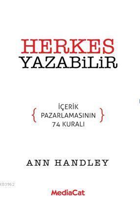 Herkes Yazabilir; İçerik Pazarlamasının 74 Kuralı