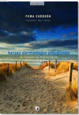 Herşey Darmadağın Olduğunda