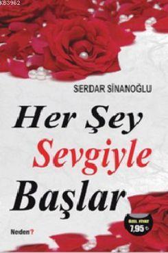 Herşey Sevgiyle Başlar