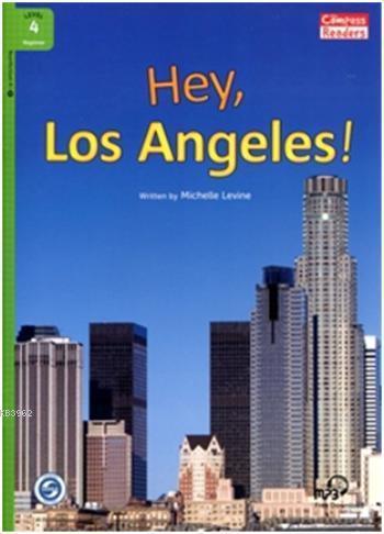 Hey, Los Angeles! + Downloadable Audio A1; Compass Readers 4